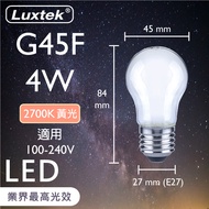 [LUXTEK] LED Small Bulb Type Matte 4W E27 Full Voltage 2700K Yellow Light (G45F WW4W E27)