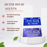 'I'm not selling my house' Deter house agents signs