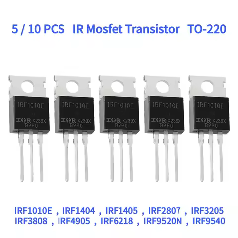 5/10PCS IR Mosfet Transistor IRF1010E IRF1404 IRF1405 IRF2807 IRF3205 IRF3808 IRF4905 IRF6218 IRF952