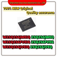 5PCS W25Q256JWEIQ 25Q256JWEQ W25Q256FVEIG 25Q256FVEG W25Q256JVEIQ 25Q256JVEQ WSON-8 chip ic