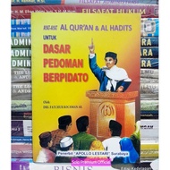 The Book Of Verses Of The QURAN And AL Hadith For The Basis Of The Guidelines For Speech FATCHUR ROCHMAN APOLLO LESTARI