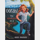 Oorah!: The Adventures of a Brave Girl