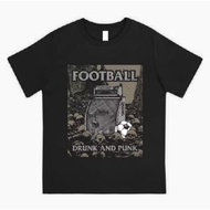 FOOTBALL DRUNK AND PUNK T-shirt punk FOOTBALL T-shirt football T-shirt casual T-shirt punk T-shirt