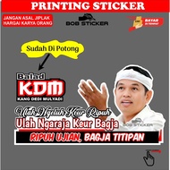 NEWEST Word stickers KDM ulah ngeluh Keur ripuh Kang dedi/ Dedi mulyadi/ Father Aing/