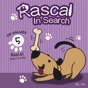 Rascal In Search Of Values 5 Dr. MC