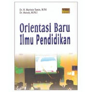New Orientation of Educational Science - Martinis Yamin