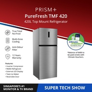 PRISM+ PureFresh TMF 420 | 420L Top Mount Freezer Refrigerator | Inverter Compressor [Delivers in 1-