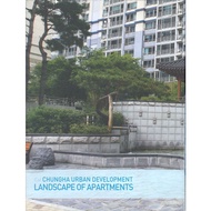 Landscape of Apartments: Chungha Urban Development-9788991111387 Out of Print English Design Books [