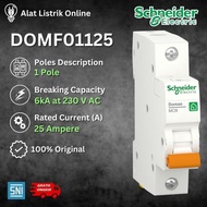 DOMAE MCB 25A AMPERE 1P 1 POLE PHASE SCHNEIDER 6000A ORIGINAL