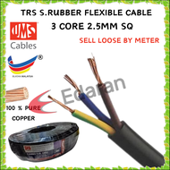 (SELLING BY METER) UMS 3 CORE 2.5MM SQ (50/0.25) 20AMP (TRS) SYNTHETIC RUBBER FLEXIBLE CABLE - BLACK 100% PURE COPPER