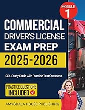 Commercial Driver’s License Exam Prep 2025 -2026: CDL Study Guide with Practice Test Questions