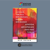 RELIGIOUS BOOK [ Original ] DON'TO TOO EXCESS IN WORSHIP UP TO HELP THE RIGHTS - BODY RIGHTS - NUR H