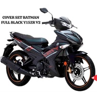 COVER SET BATMAN Y15 V1 V2 COVER SET TANAM Y15 V1 COVER SET STICKER TANAM Y15 V1 COVER SET BATMAN Y 