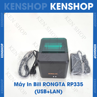 Máy in hóa đơn K80 Máy in Bill Máy in nhiệt Rongta PR335UL (USB + LAN) PR33U (USB) in Bill không dâ