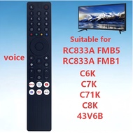 Universal for TCL TV voice remote control RC833A FMB1/FMB5 C6K C7K C71K C8K 43V6B accessories