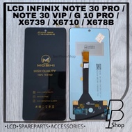 LCD INFINIX NOTE 30 PRO / NOTE 30 VIP / G 10 PRO / X6739 / X6710 / X678B