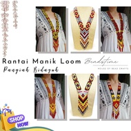 Loom Beaded Necklace/ Rantai Manik Loom / Rantai Manik Pangiah Bidayuh/ Rantai Manik Sarawak
