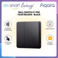 【GLOBAL】AQARA Smart Wall Switch Z1 Pro (Black) - Four Rocker - Compatible for No and With Neutral