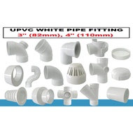 UPVC Pipe Fitting, 3"(82mm), 4"(110mm) , SIRIM (TEBAL)