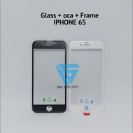 KACA LCD + LEM OCA + FRAME IPHONE 6S