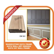WAINSCOTING/ FRAME KAYU/ WALL ART/ BINGKAI KAYU/ DIY WALL FRAME [1-4ft] - DW 361