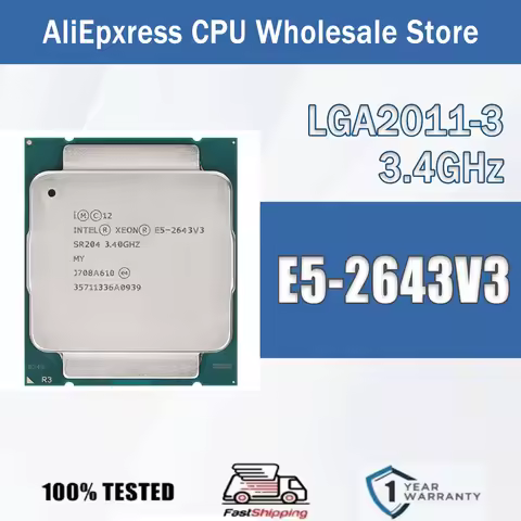 Intel Xeon E5-2643V3 3.4GHz 6 Cores 12 Threads 20M 135W E5 2634V3 Computer CPU Processor Server E5 2