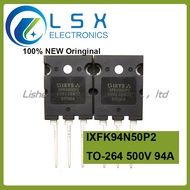 2PCS IXFK94N50P2 IXFK94N50 94N50 TO-264 500V 94A New and