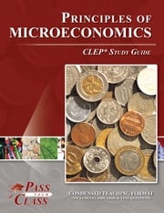 CLEP Principles of Microeconomics Test Study Guide Pass Your Class Study Guides