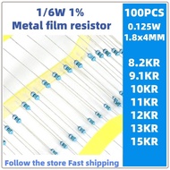 100pcs 1/6w metal film resistors 1% 0.125w 8.2K 9.1K 10KR 11K 12KR 13K 15KR thousand ohms