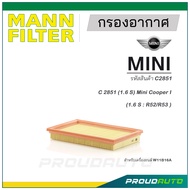 MANN FILTER กรองอากาศ MINI (C2851) Mini Cooper I (1.6 S : R52/R53 )