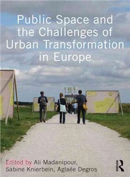 10580.Public Space and the Challenges of Urban Transformation in Europe