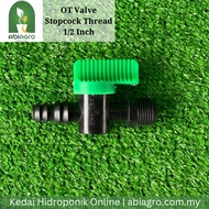 OT Valve Stopcock Thread 1/2 Inch Ready Stock