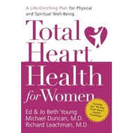 [BnB] USED Total Heart Health for Women: A Life-Enriching Plan for Physical and Spiritual Well-Being