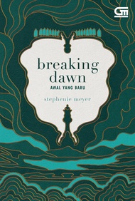 Buku Breaking Dawn (Awal yang Baru)