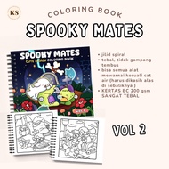 SPOOKY MATES VOL 2 COLORING BOOK For Kids Teens Adults Spooky Cute Funny COLORING BOOK Cozy Cute Sim