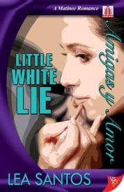 Little White Lie Lea Santos