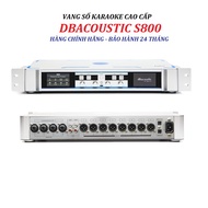 VANG SỐ KARAOKE CAO CẤP DBACOUSTIC S800 - SIÊU PHẨM ÂM THANH CÔNG NGHỆ ĐỈNH CAO
