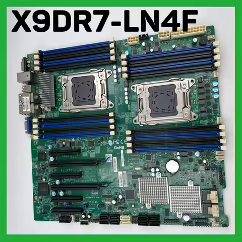 For Supermicro Server Motherboard LGA2011 E5-2600 Family C602 ECC DDR3 PCI-E3.0 SATA3 SAS2 IPMI2.0 U