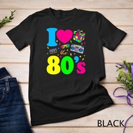 I Love The 80S Gift Clothes For  And Men T-Shirt T-Shirt