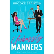 Unbossly Manners by Brooke Stanton