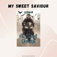 My Sweet Saviour by Cik Bawang