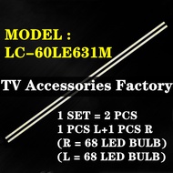 LC-60LE631M SHARP 60" TV LED BACKLIGHT (LAMP TV) SHARP 60 INCH LED TV LC-60LE631 60LE631M 60LE631