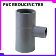 PVC Reducing Tee 50mm x 20mm 2'' x 3/4'' PVC Pipe Fitting Paip PVC Connector Reducer Tee Tebal