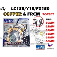 👍ASHUKA LC135/Y15ZR/FZ150/Y15 65mm/57mm/60mm/63mmRACING COPPER Gasket TOPSET Block HEAD BESI TEMBAGA