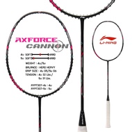 LI-NING AXFORCE CANNON BADMINTON RACQUET FREE STRING N GRIP UNSTRUNG