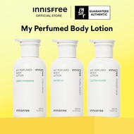 [INNISFREE Official] My Perfumed Body Lotion 330ml - Shea butter, Mango butter, Aromatic Lotion