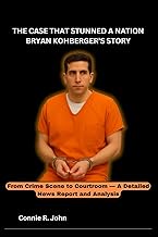 The Case That Stunned a Nation Bryan Kohberger’s Story: From Crime Scene to Courtroom — A Detailed N