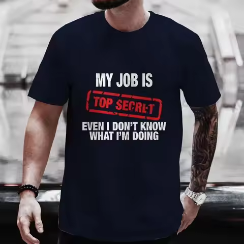 My Job Is Top Secret Funny Graphic T Shirt Men Summer Short Sleeve Tees Fashion Streetwear Tshirt Lo