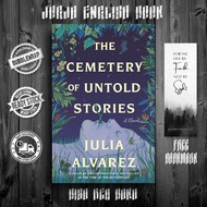 The Cemetery of Untold Stories by Julia Alvarez