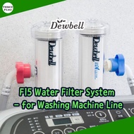 DEWBELL F15 Water Filter System - Washing Machine Line